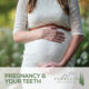 Pregnancy and Your Health